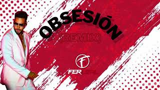 OBSESIÓN Remix By DJ Fer Leal 2024 [upl. by Casie]