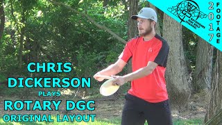 CHRIS DICKERSON PLAYS ROTARY DGC  ORIGINAL LAYOUT [upl. by Eslehc]