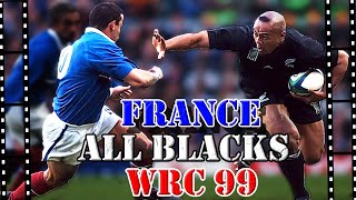 LA DEMIE FINALE QUI A CHOQUÉ LE MONDE DU RUGBY FRANCE  ALL BLACKS 1999 [upl. by Enibas415]