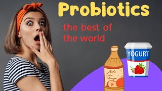 The Best Probiotics in the World Unveiled [upl. by Cila]