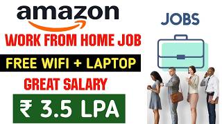 Most Awaited Job Opportunity  Amazon Work From Home Job  Free Laptop [upl. by Airrat]