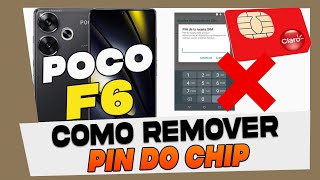 Como Desativar o Codigo Pin do Chip no Xiaomi Poco F6 [upl. by Josephine]