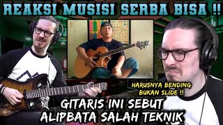 REAKSI MUSISI SERBA BISA❗ GITARIS INI SEBUT ALIP BA TA SALAH TEKNIK [upl. by Arlo]