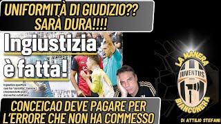 Uniformità di Giudizio Sarà Dura Conceicao DEVE pagare per l’errore che NON ha Commesso🤣🤣 [upl. by Aztiram]