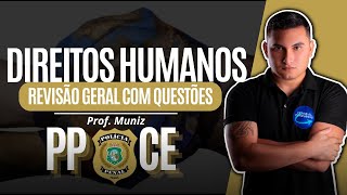 RESOLUÇÃO DE QUESTÕES  DIREITOS HUMANOS  POLÍCIA PENAL DO CEARÁ  PROFESSOR MUNIZ [upl. by Anayit]