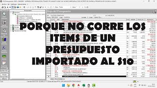 PORQUE NO CORRE LOS ITEMS DEL PRESUPUESTO IMPORTADO AL S10 [upl. by Linnette]