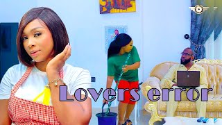 NEW  LOVERS ERROR  RAY EMODI  BENITA ONYIUKE STELLA UDEZE [upl. by Nnaeirelav20]