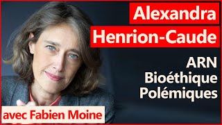 Alexandra HenrionCaude  secrets de lARN polémiques éthique science et sacré [upl. by Ingeberg]