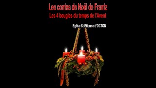 Conte de Noël  Les 4 bougies par Frantz WouillozBoutrois [upl. by Blasien]