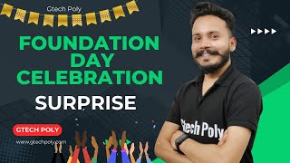 Gtech Poly 4th Year Foundation Day Celebration  Surprise [upl. by Rocky]