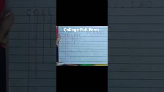 College Full Form  Full Form Of College  College ka Full Form Kya Hota Hai  College college [upl. by Moore]