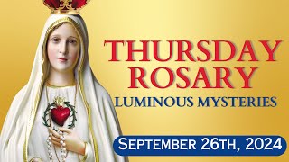 HOLY ROSARY 🕊️ Thursday September 26 2024 🕊️ Luminous Mysteries 🕊️ Todays Rosary🌹 [upl. by Briana]