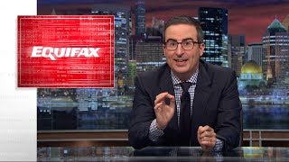 Equifax Last Week Tonight with John Oliver HBO [upl. by Anica811]