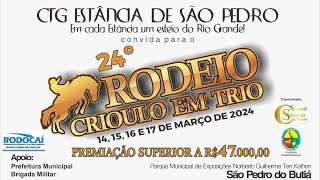 24° Rodeio Crioulo  CTG Estância De São Pedro  3ª RT  São Pedro Do Butia RS [upl. by Shifrah425]