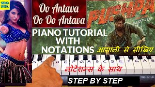 Oo Antava Oo Oo Antava Piano Tutorial  Pushpa Song  Allu Arjun  Samantha  TeluguHindi [upl. by Vaules235]