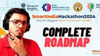 Smart India Hackathon 2024  Complete Roadmap for SIH 2024 🔥 [upl. by Ailecra945]