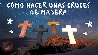 COMO HACER UNAS CRUCES DE MADERA [upl. by Noman]