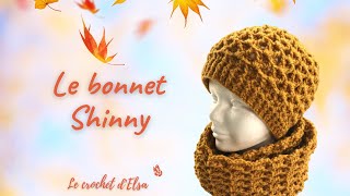 Comment faire un bonnet au crochet  le bonnet Shinny [upl. by Giavani]