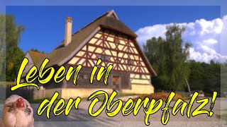 Die Oberpfalz erleben – Zu Besuch im Freilandmuseum Oberpfalz Neusath – Perschen [upl. by Roxana]