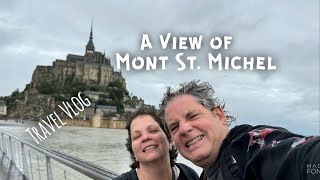 Mont St Michel and More Rain  Travel Vlog [upl. by Cuttie]