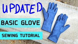 UPDATED Basic Glove Sewing Tutorial [upl. by Berhley]