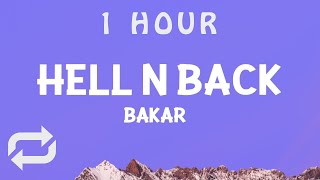 1 HOUR  Bakar  Hell N Back Sped up Lyrics [upl. by Anit]