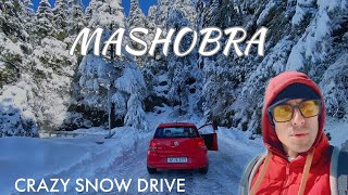 Shimla to Mashobra Season ka sabse Heavy SNOWFALL aur main chala Long Drive par 😲 TALAI BEST SPOT [upl. by Orford]