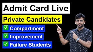 🔴 Admit Card Live  Private Candidate  Compartment  Improvement  Failure [upl. by Belvia167]