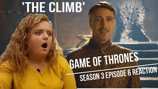 Game of Thrones REACTION  Season 3 Episode 6 The Climb [upl. by Herzig]