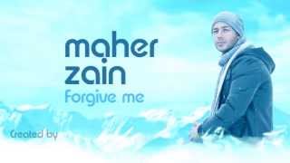 Maher Zain Forgive Me Lyrics Video HD  UNOFFICIAL [upl. by Bennink]