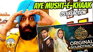 Reaction on Aye MushteKhaak  Full OST  Shani Arshad  Yashal Shahid  Feroze Khan  Sana Javed [upl. by Theressa]