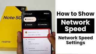 How to Show Network Speed In Realme Note 50  Network Speed Settings [upl. by Pomfret]