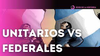 🔴💥🔵¿QUIÉNES ERAN LOS UNITARIOS Y FEDERALES🔴💥🔵Facciones dr la batalla de Cepeda de 1820 [upl. by Nerol]