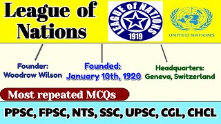 League Of Nations Most Repeated MCQs  United Nations  League Of Nations PPSC  UPSC  FPSC [upl. by Fanestil196]