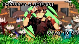 BoBoiBoy Elemental react to their New Owner  GACHA BOBOIBOY  My AU  REMAKE Part 1 🇲🇾🇮🇩 [upl. by Anyaj617]