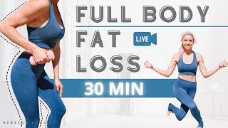 Full Body FAT LOSS  30 MINUTES To Lean Out  Rebecca Louise [upl. by Yekciv]