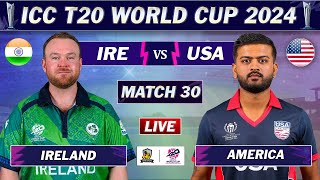 UNITED STATES vs IRELAND ICC T20 WORLD CUP 2024 MATCH 30 LIVE  USA vs IRE LIVE MATCH COMMENTARY TOS [upl. by Barby]