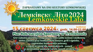 Zapraszamy na Łemkowskie Lato do Trzmielowa 15062024 Запрашаме на Лемківскє Літо до Чмелова [upl. by Ailekat619]