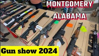 2024 Gun Show Montgomery Alabama like Share Comment [upl. by Akahs]