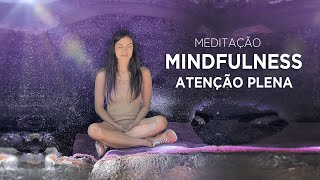 Meditação Mindfulness Atenção plena [upl. by Walrath]