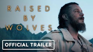 Raised By Wolves  Official Trailer 2020 Ridley Scott [upl. by Hadwin375]