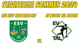 Staatsliga Stocksport Sommer 2024  ESV JUPP Krottendorf vs EV Ladler Tal Leoben [upl. by Atinauq61]