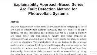 Explainability Approach Based Series Arc Fault Detection Method for Photovoltaic Systems [upl. by Apicella]