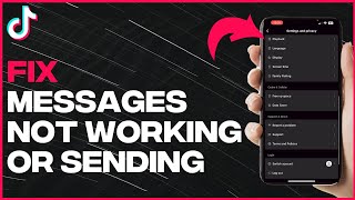 How To Fix TikTok Messages Not Working or Sending  Full Guide latest update [upl. by Eki57]