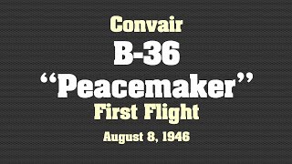 Convair B36 quotPeacemakerquot  First Flight 1946 [upl. by Rennerb]