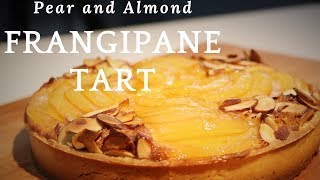 Fresh Pear and Almond Frangipane Tart [upl. by Ajdan]