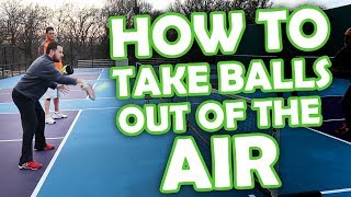 How to take pickleballs out of the air dink volleys [upl. by Reagen]