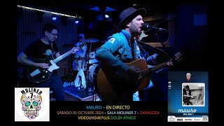 MAURO  En Directo Sala Moliner 7  Zaragoza Sábado 05 Octubre 2024 VIDEOUHD4KPLUS [upl. by Nytsirc]