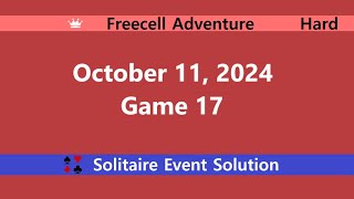 FreeCell Adventure Game 17  October 11 2024 Event  Hard [upl. by Nnaeed]