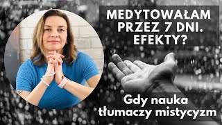 Medytowałam przez 7 dni Efekty Dispenza po polsku [upl. by Harod866]